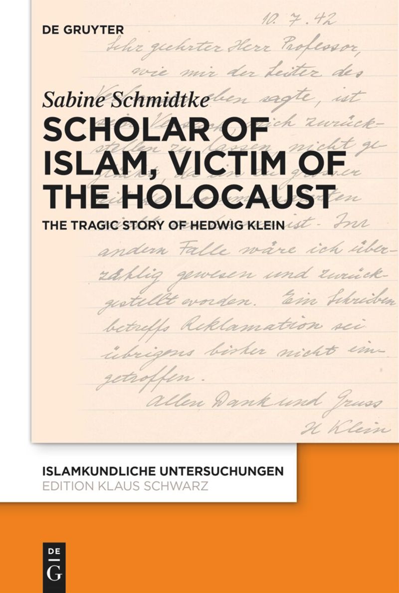 Book Cover of "Scholar of Islam, Victim of the Holocaust" by Sabine Schmidtke