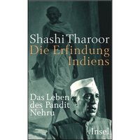 Cover 'Die Erfindung Indiens - Das Leben des Pandit Nehru'