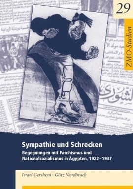 Cover of 'Sympathie und Schrecken - BGegegnungen mit Faschismus und Nationalsozialismus in Ägypten', 1922-1937