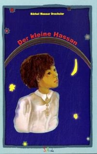 Cover of 'Der kleine Hassan' (Little Hassan) by Bärbel Drechsler