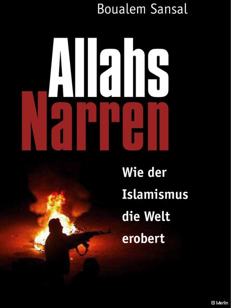 Boualem Sansals neues Buch Allahs Narren im Merlin-Verlag