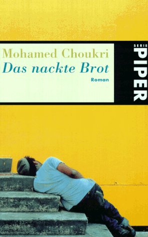 Buchcover "Das nackte Brot", dt. Übersetzung im Piper-Verlag