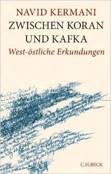 Buchcover: "Zwischen Koran und Kafka: West-östliche Erkundungen"; Foto: Amazon