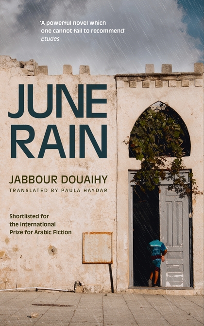 Cover of the Jabbour Douaihy's novel "June Rain" (source: Bloomsbury Publishing)