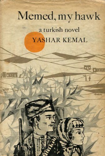 Cover of Yasar Kemal's "Memed, My Hawk"