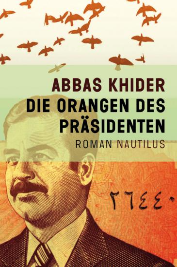 Cover of "Die Orangen des Präsidenten" (Oranges from the President, 2011) (source: Nautilus)