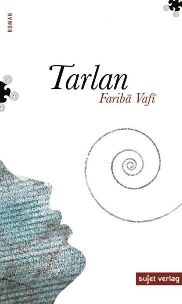 ″Tarlan″ by Fariba Vafi (published by Sujet)