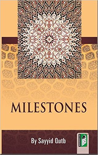 "Meilensteine" von Sayyid Qutb (Englische Fassung: Islamic Book Service)