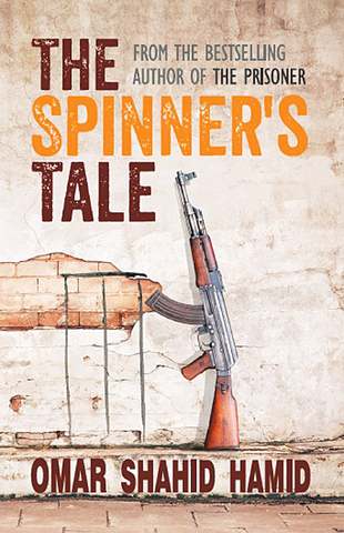 Cover of Omar Shahid Hamid's "The Spinner's Tale" (published by Pan Macmillan India Local Publicati)