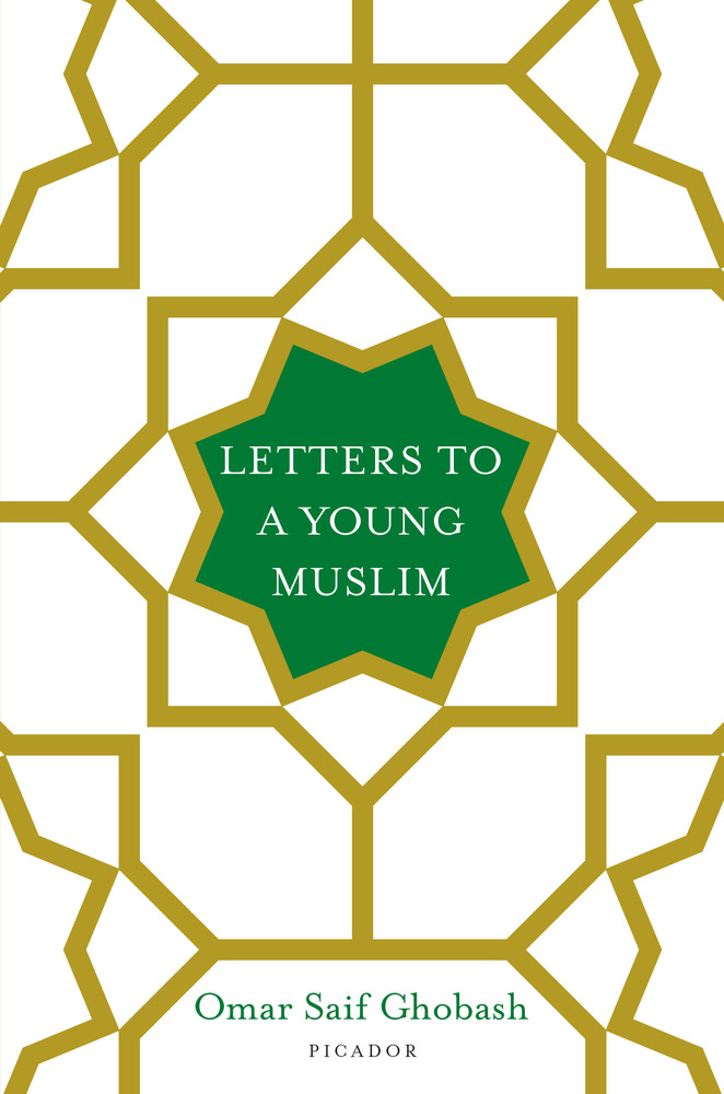 Cover of Omar Ghobash's "Letters to a young Muslim" (published by Picador)