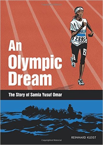 Cover of Reinhard Kleist′s ″An Olympic Dream: The Story of Samia Yusuf Omar″ (published by SelfMadeHero)