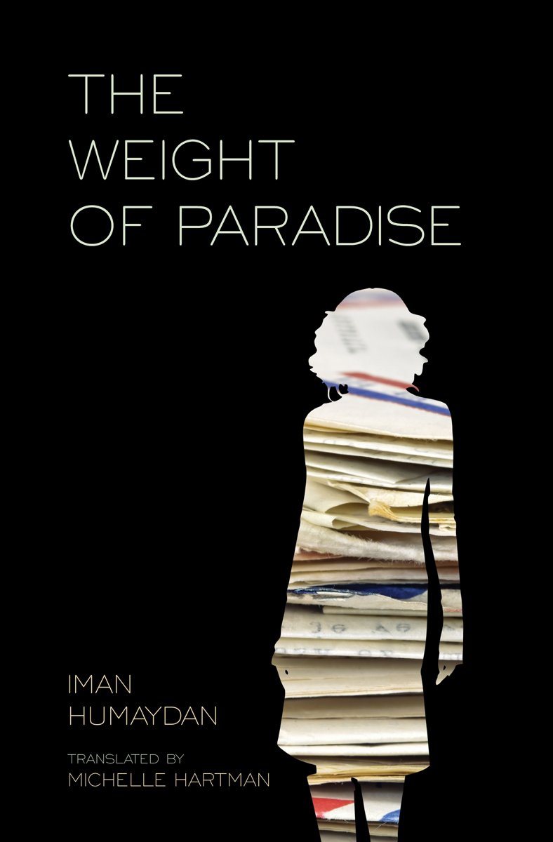 Cover of Iman Humaydan's "Weight of Paradise" (published by Interlink Pub Group)