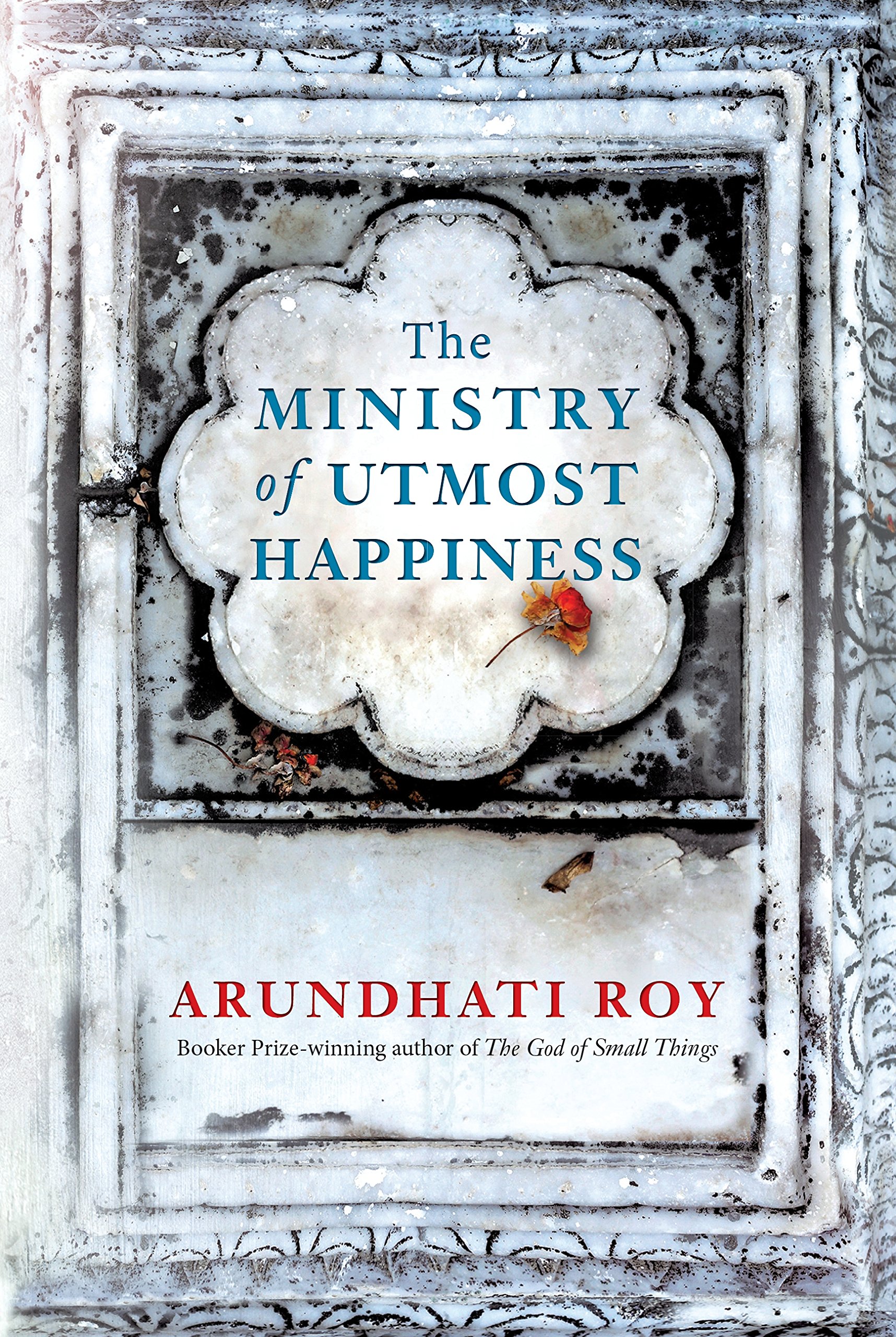 Cover of Arundhati Roy′s "The Ministry of Utmost Happiness" (published by Hamish Hamilton)