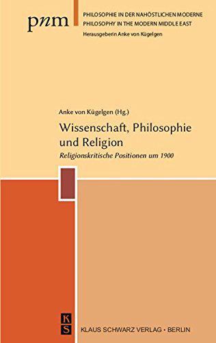 Cover of ″Wissenschaft, Philosophie und Religion. Religionskritische Positionen um 1900″ (published by Klaus Schwarz)