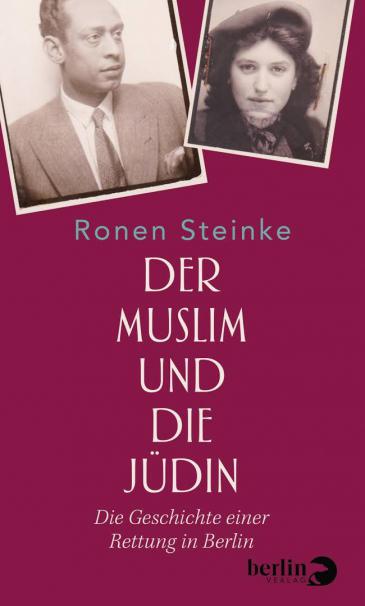 Cover of Ronen Steinke′s ″Der Muslim und die Judin″ (published by Berlin Verlag)