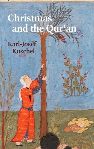 Karl-Josef Kuschel's "Christmas and the Qu'ran", translated by Simon Pare (published by Gingko Library)