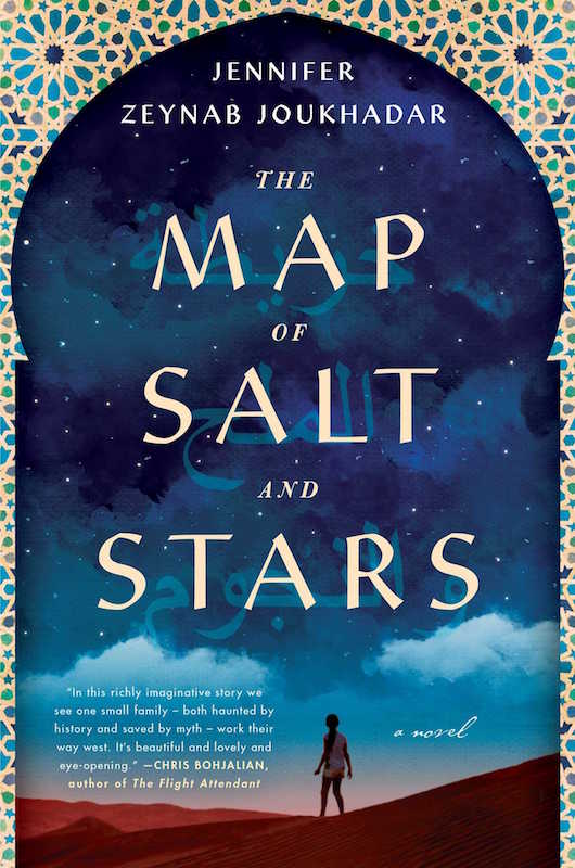 Cover of Jennifer Zeynab Joukhadarʹs "The Map of Salt and Stars" (published by Simon and Schuster)