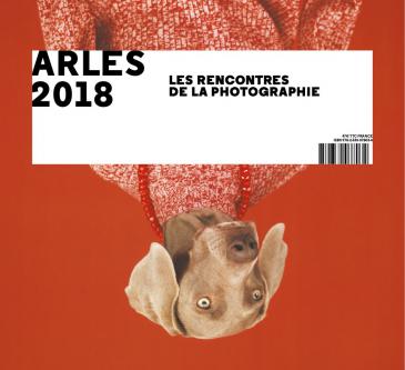 Ausstellungsplakat zu "Arles 2018: Les Rencontres de la Photographie" (Quelle: www.billetterie-rencontres-arles.com)