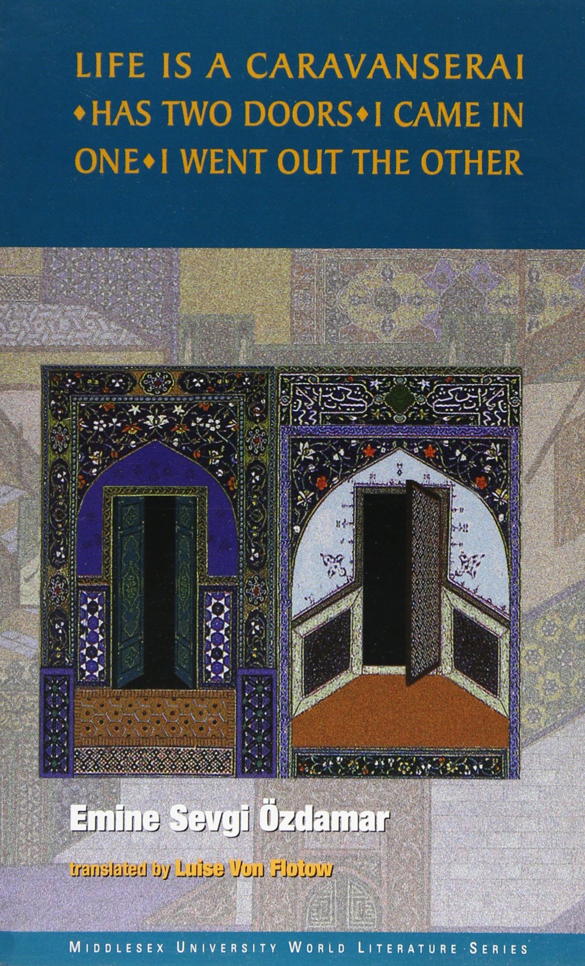 Cover of Ozdamarʹs "Life is a Caravanserai" (published by Middlesex University Press)