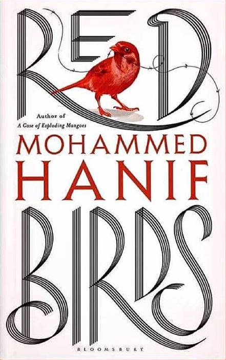 Cover of Mohammed Hanifʹs "Red Birds" (published by Bloomsbury)
