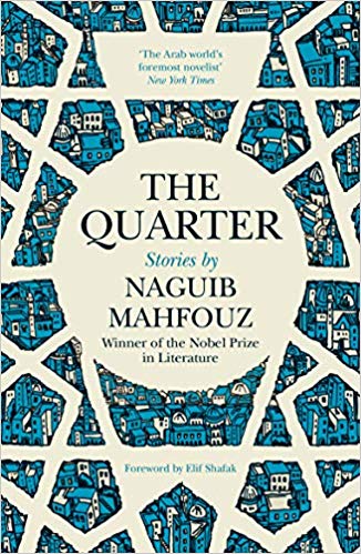 Buchcover Nagib Mahfuz: "The Quarter" in englischer Fassung; Verlag: Saqi Books