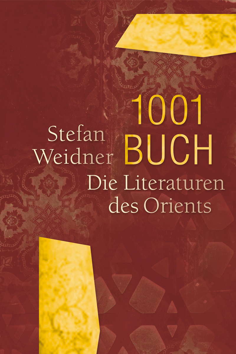 Buchcover Stefan Weidner: 1001 Buch –  Die Literaturen des Orients im Verlag Edition Converso 