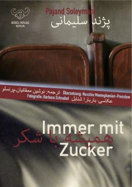 Cover of Soleymani's "Immer mit Zucker" – Always add sugar (published in German/Persian by Bubul)