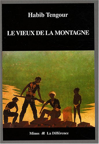 Cover of Habib Tengourʹs ʺLe Vieux de la Montagneʺ (published in French by Minos)