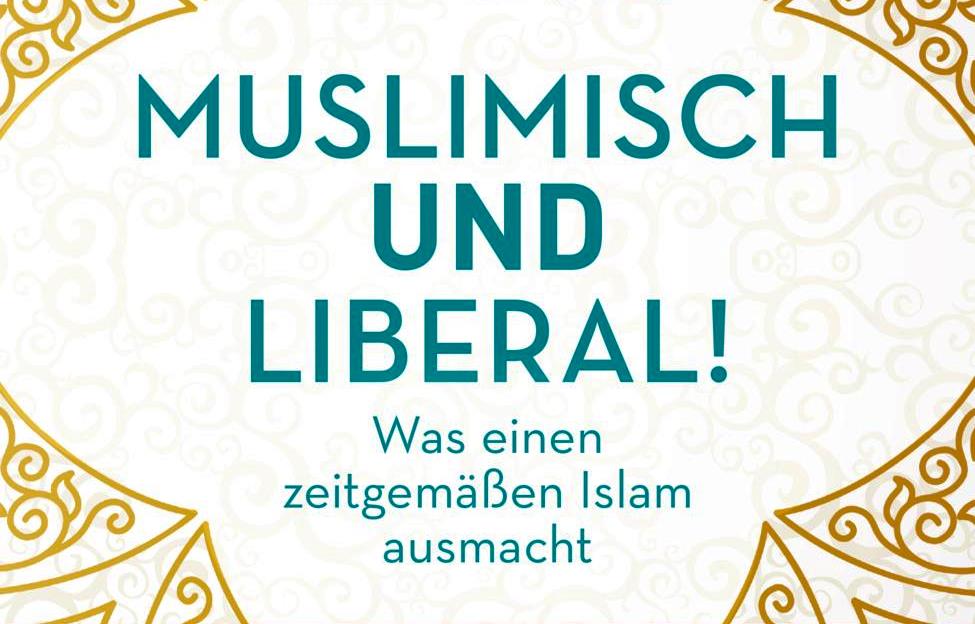 الغلاف الألماني لكتاب: مسلم وليبرالي - كيف يمكن للإسلام التواؤم مع الحداثة، تحرير لمياء قدور، دار بيبر، ميونخ 2020 - ألمانيا
