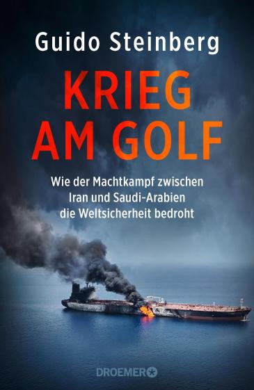 Cover of Guido Steinberg's " Krieg am Golf" (source: Droemer Verlag)