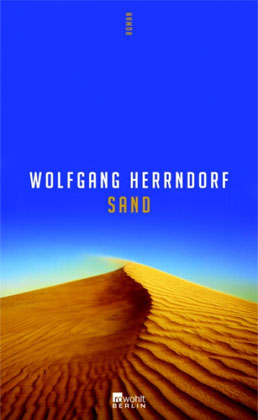 Cover von Wolfgang Herrndorfs Roman "Sand"; Foto: Verlag Rowohlt
