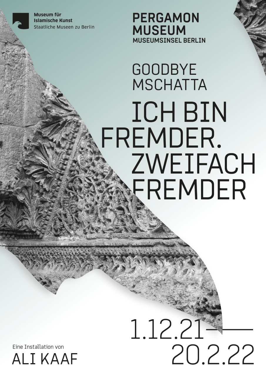 Exhibition poster: Ali Kaaf's installation "Ich bin Fremder. Zweifach Fremder"