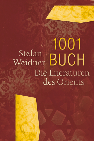 Buchcover Stefan Weidner: 1001 Buch –  Die Literaturen des Orients im Verlag Edition Converso. 