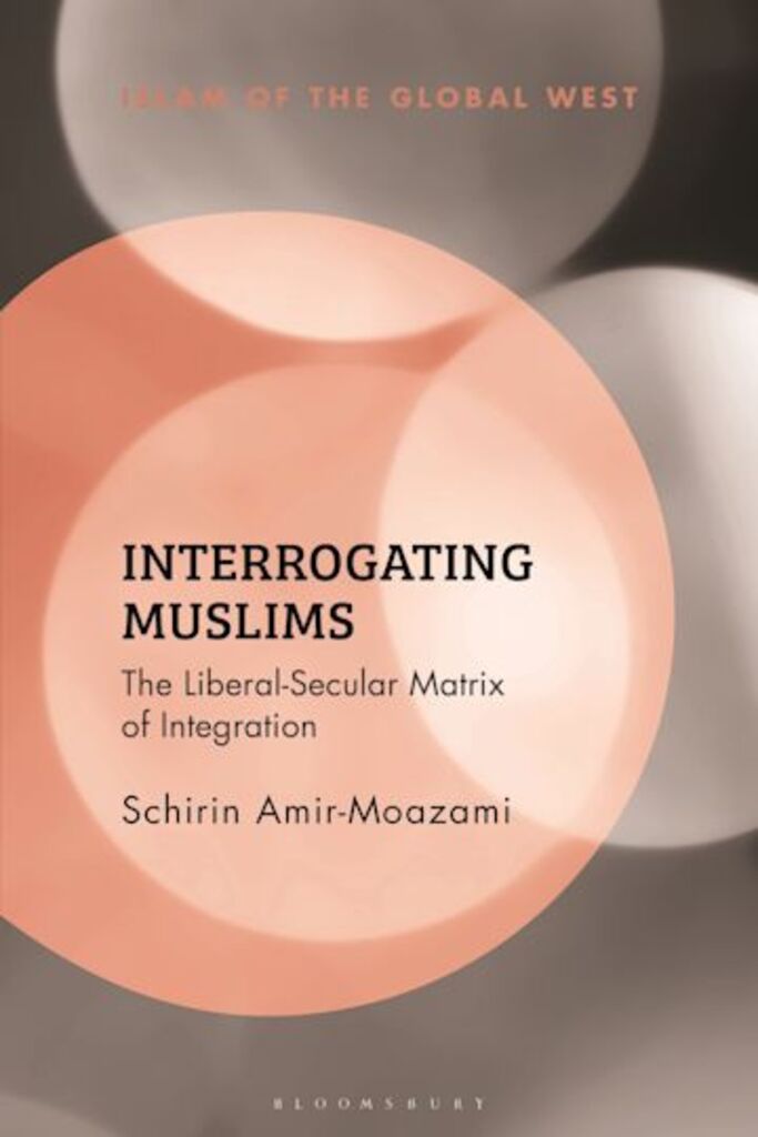 Cover von Interrogating Muslims von Schirin Amir-Moazami, erschienen bei Bloomsbury; Quelle: Verlag
