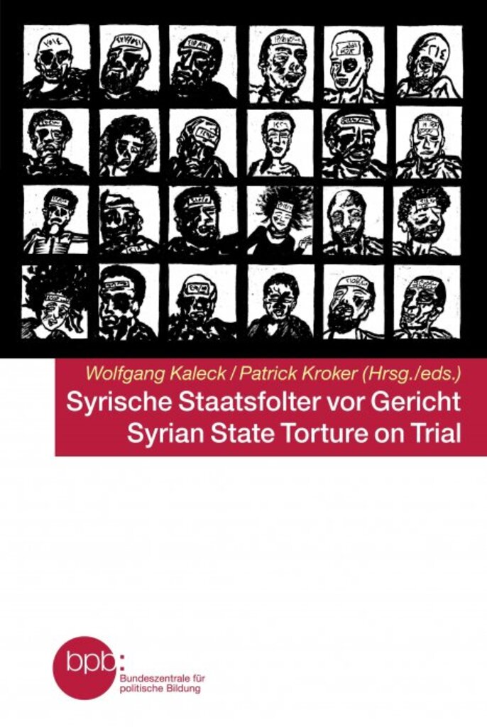 Cover von Syrische Staatsfolter vor Gericht hrsg von der Bundeszentrale für politische Bildung; Quelle: BpB