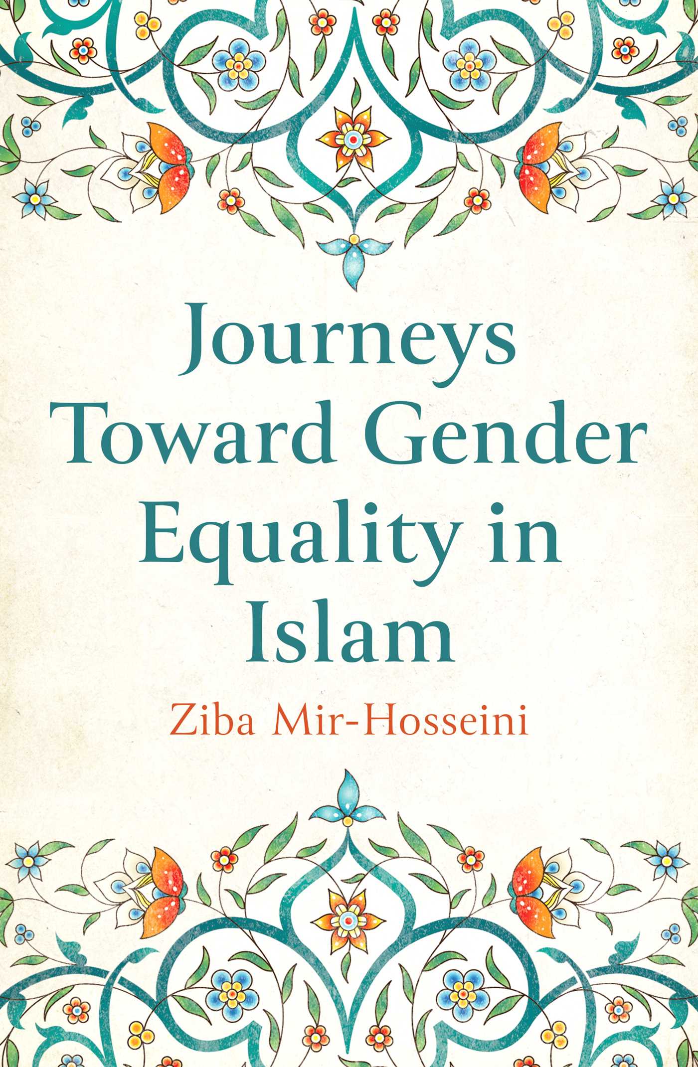 Cover of Ziba Mir-Hosseini's "Journeys Toward Gender Equality in Islam" (published by Simon &amp; Schuster)