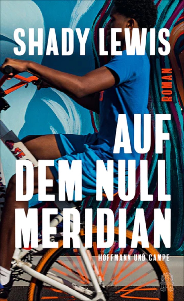 Cover von Shady Lewis "Auf dem Nullmeridian" Verlag Hoffmann und Campe 2023; Quelle: Verlag