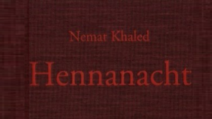 Buchcover von Nemat Khaleds Roman 'Hennanacht'